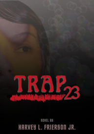 Title: Trap 23, Author: Harvey L. Frierson