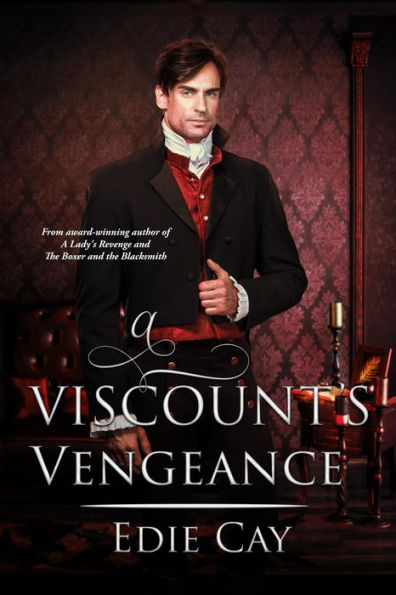 A Viscount's Vengeance (When The Blood Is Up, #4)