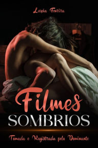 Title: Filmes Sombrios, Author: Lecxia Fenrira