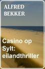 Casino op Sylt: eilandthriller