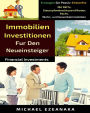 Immobilien-Investitionen Für Den Neueinsteiger (Financial Investments)