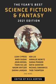 Title: The Year's Best Science Fiction & Fantasy, 2021 Edition (The Year's Best Science Fiction & Fantasy, #13), Author: Rich Horton