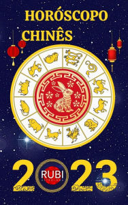 Title: Horóscopo Chinês 2023, Author: Rubi Astrologa