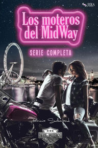 Title: Los moteros del MidWay. Serie Completa. (Temporadas 1, 2 y 3), Author: Patricia Sutherland