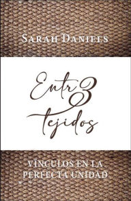 Title: Entretejidos, Author: Sarah Daniels