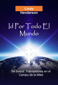 Title: Id Por Todo El Mundo, Author: Linda Henderson
