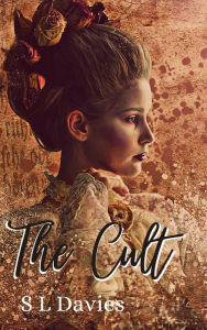 Title: The Cult, Author: S L Davies