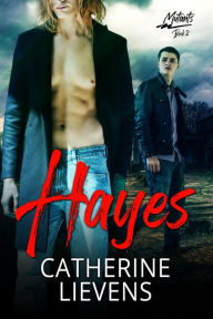 Title: Hayes (Mutants, #2), Author: Catherine Lievens