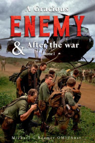 Title: A Gracious Enemy & After the War Volume One, Author: Michael Kramer