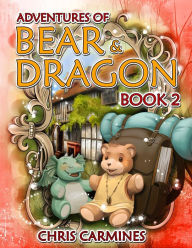 Title: Adventures of Bear & Dragon 2, Author: Chris Carmines