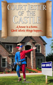 Title: Court Jester of the Castle, Author: Al Shield