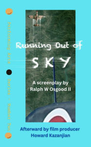 Title: Running Out of Sky (Performing Arts Series), Author: Ralph Osgood