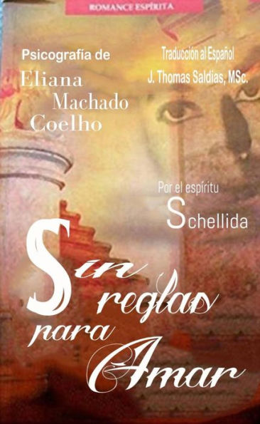 Sin Reglas para Amar (Eliana Machado Coelho & Schellida)