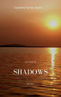 Shadows (Explainer Series, #1)