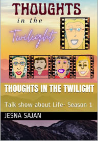 Title: Thoughts in the Twilight, Author: Jesna Sajan