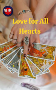 Title: Love for all Hearts, Author: Rubi Astrologa