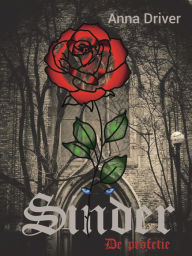 Title: Sinder, de profetie, Author: Anna Driver