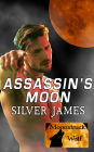 Assassin's Moon (Moonstruck Wolf, #6)