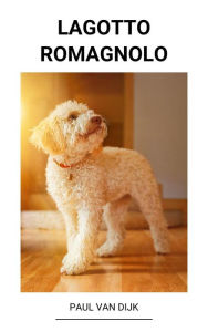 Title: Lagotto romagnolo, Author: Paul Van Dijk