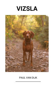 Title: Vizsla, Author: Paul Van Dijk