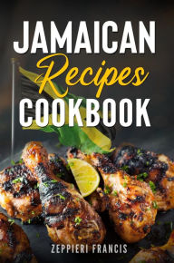 Title: Jamaican Recipe Book, Author: Zeppieri Francis