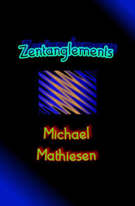 Title: Zentanglements, Author: Michael Mathiesen