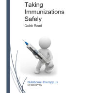 Title: Taking Immunizations Safely, Author: Kerri Ryan