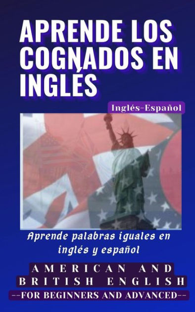 Aprende los cognados en inglés by Learn English Easy | eBook | Barnes ...