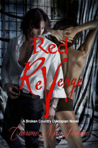 Title: Red Revenge (Broken Country, #1), Author: Cherime MacFarlane