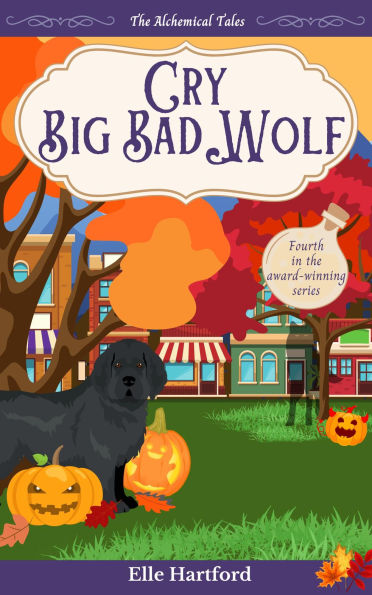 Cry Big Bad Wolf (The Alchemical Tales, #4)