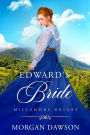 Edward's Bride (Millshore Brides, #1)