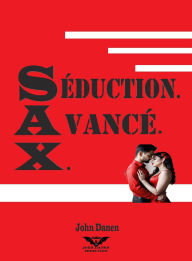 Title: S.A.X., Author: John Danen