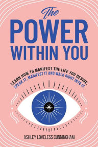 Title: The Power Within You, Author: Ashley Loveless Cunningham