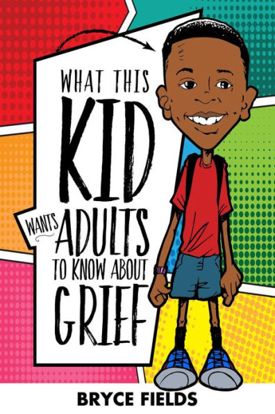 What This Kid Wants Adults to Know About Grief