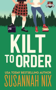 Download ebook pdfs online Kilt to Order 9781950087204 (English Edition)