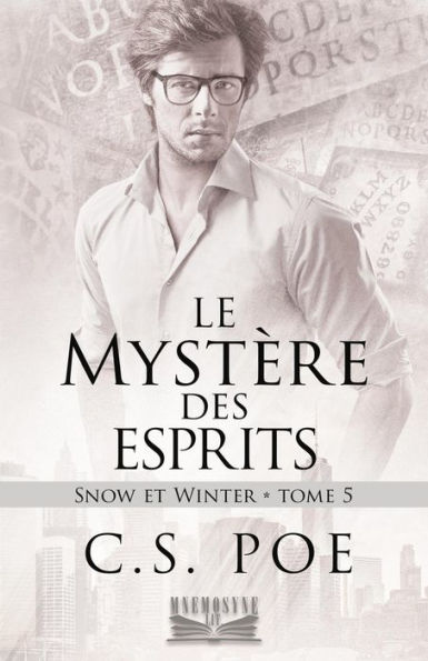 Le Mystère des esprits (Snow et Winter, #5)