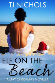 Title: Elf on the Beach, Author: TJ Nichols