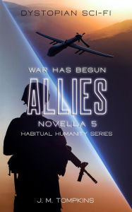 Title: Allies (Habitual Humanity, #5), Author: J. M. Tompkins