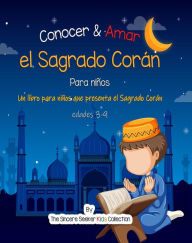 Title: Conocer & Amar el Sagrado Corán, Author: The Sincere Seeker