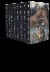 Title: La Destinée de la Meute: la série complète, Author: N.J. Lysk