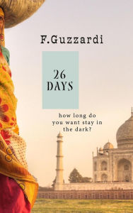 Title: 26 Days, Author: F. Guzzardi