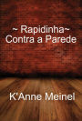 Rapidinha: Contra a Parede