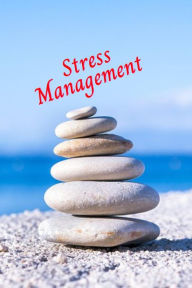 Title: Stress Management, Author: PRERNA KRISHNA