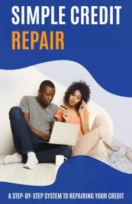 Title: Simple Credit Repair, Author: Jabari Cole