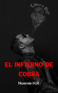 Title: El infierno de Cobra, Author: Noemie H.R