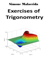 Title: Exercises of Trigonometry, Author: Simone Malacrida