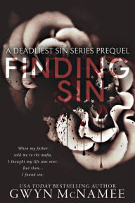 Title: Finding Sin (A Deadliest Sin Series Prequel), Author: Gwyn McNamee