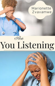 Title: Are You Listening, Author: Marionette Zvavamwe