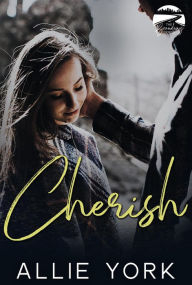 Title: Cherish (The Broadway Series, #5), Author: Allie York