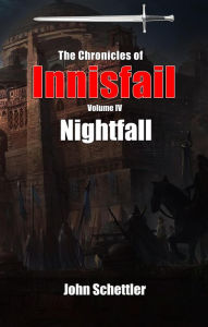 Title: Nightfall (Innisfail, #4), Author: John Schettler